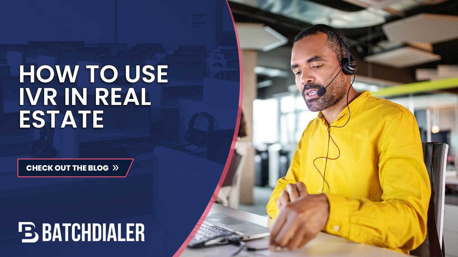 How to Use IVR in Real Estate