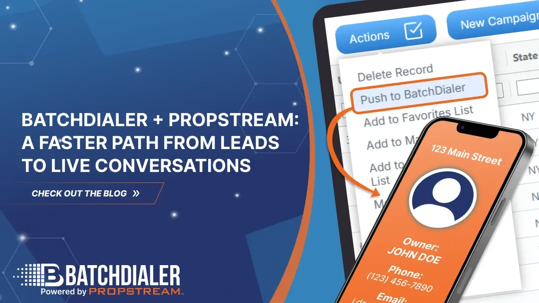 BatchDialer + PropStream for high volume calling