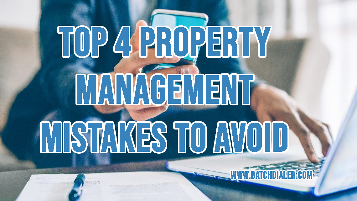 Top 4 Property Management Mistakes To Avoid