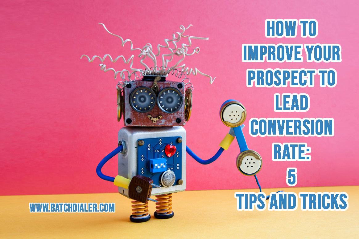 How-to-Improve-your-Prospect-to-Lead-Conversion-Rate-5-Tips-and-Tricks