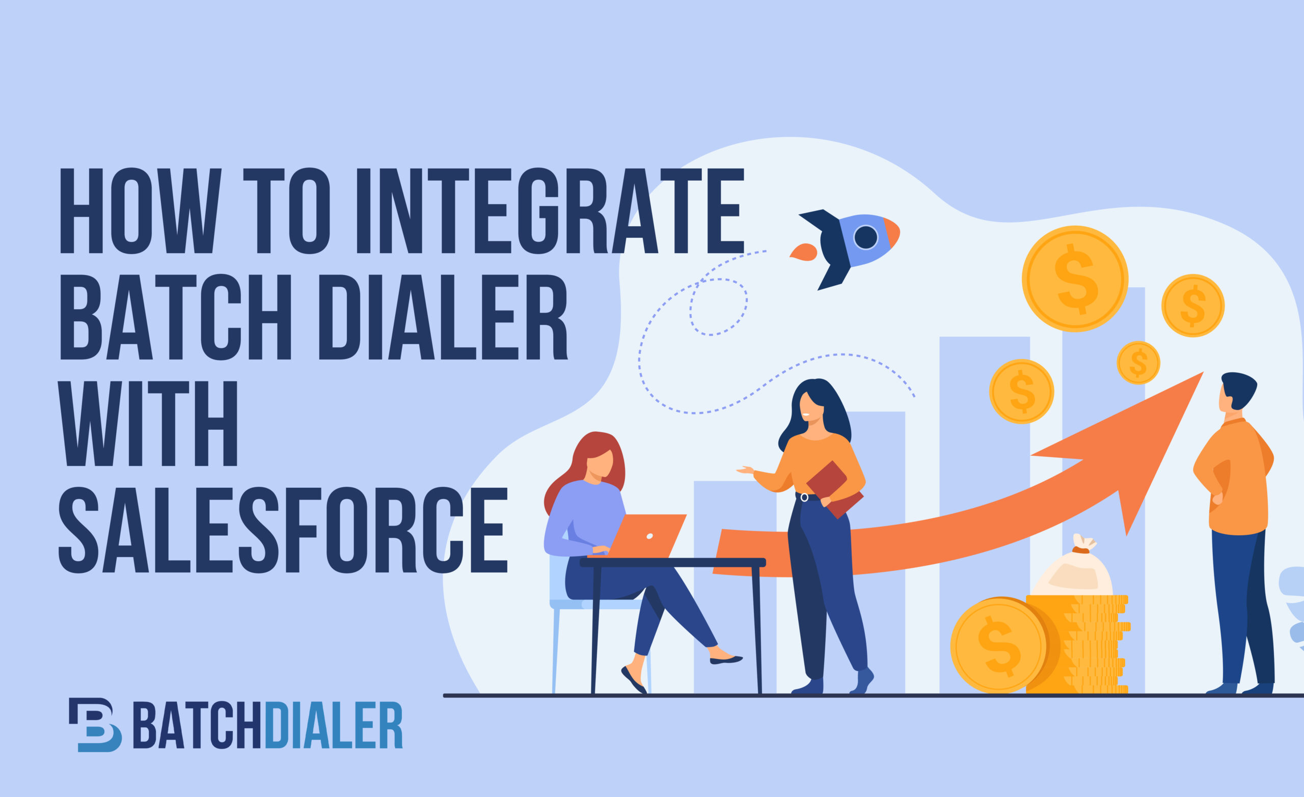How To Integrate Batch Dialer With Salesforce