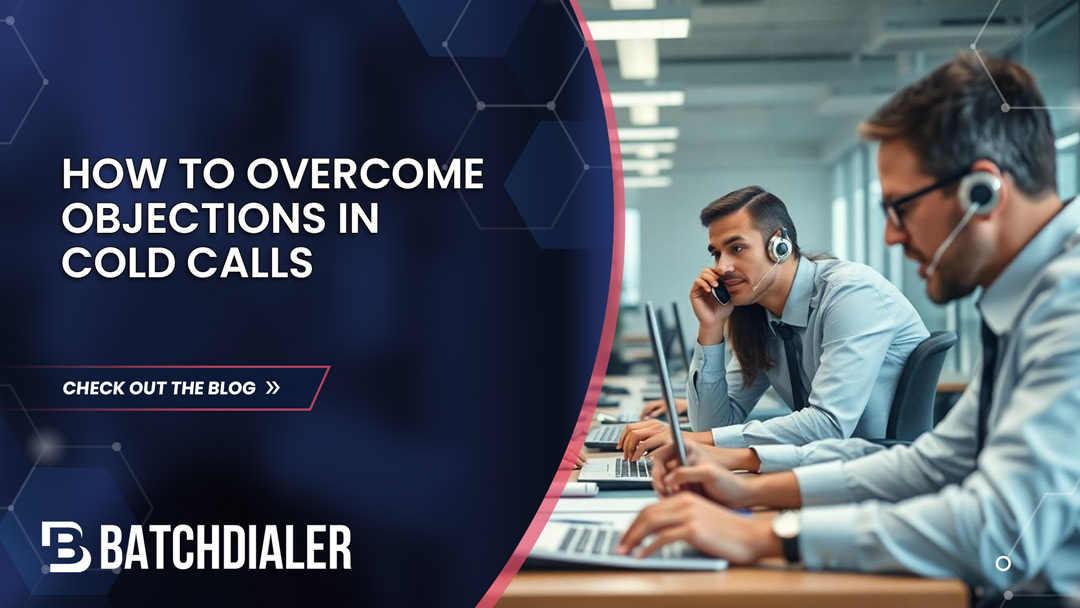 How to overcome objections in cold calling