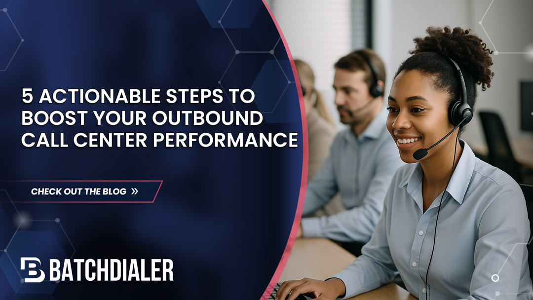 image showing 5 actionable steps to improve outbound call center performance.