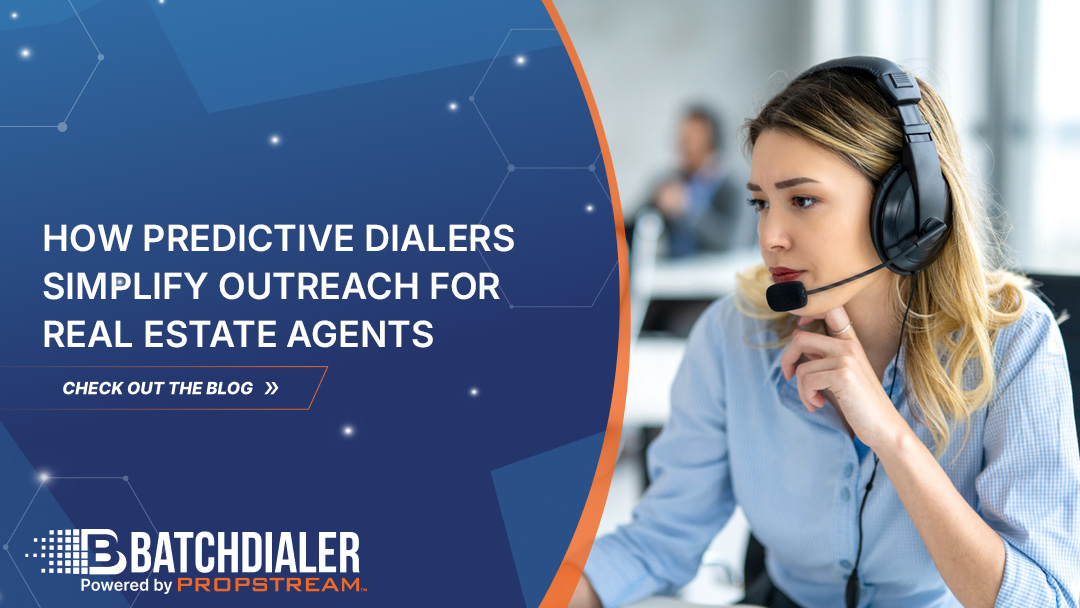 How Predictive Dialers Simplify Outreach for Real Estate Agents