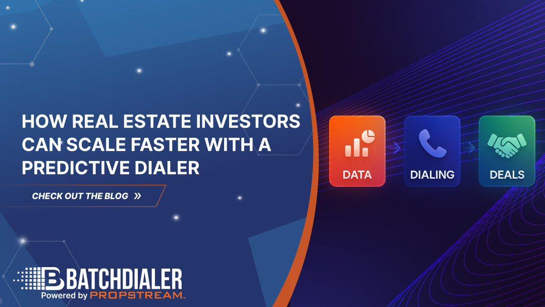 How real estate investors scale faster with a predictive Dialer