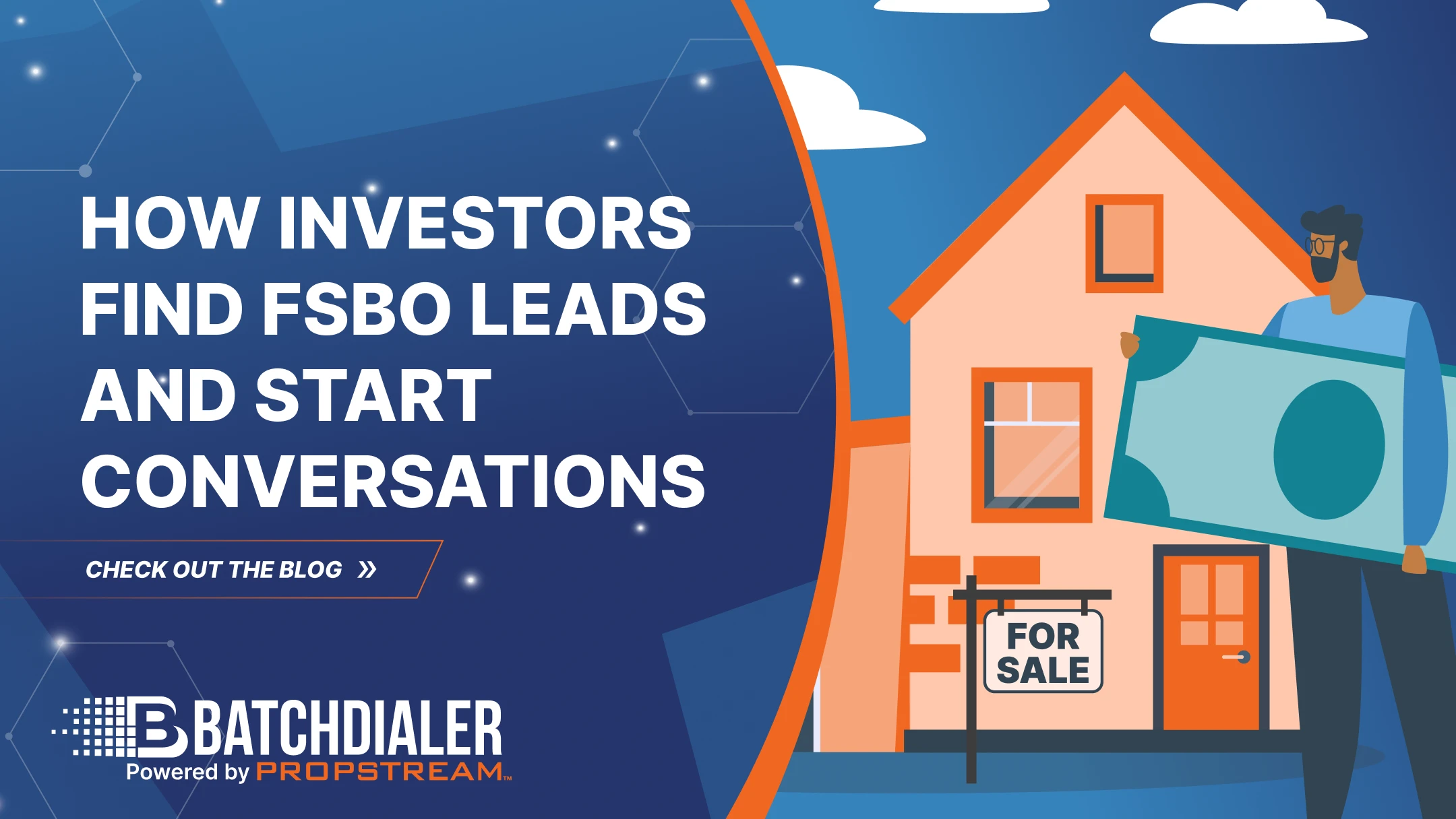 Find and Contact Your Next FSBO Lead With BatchDialer Today